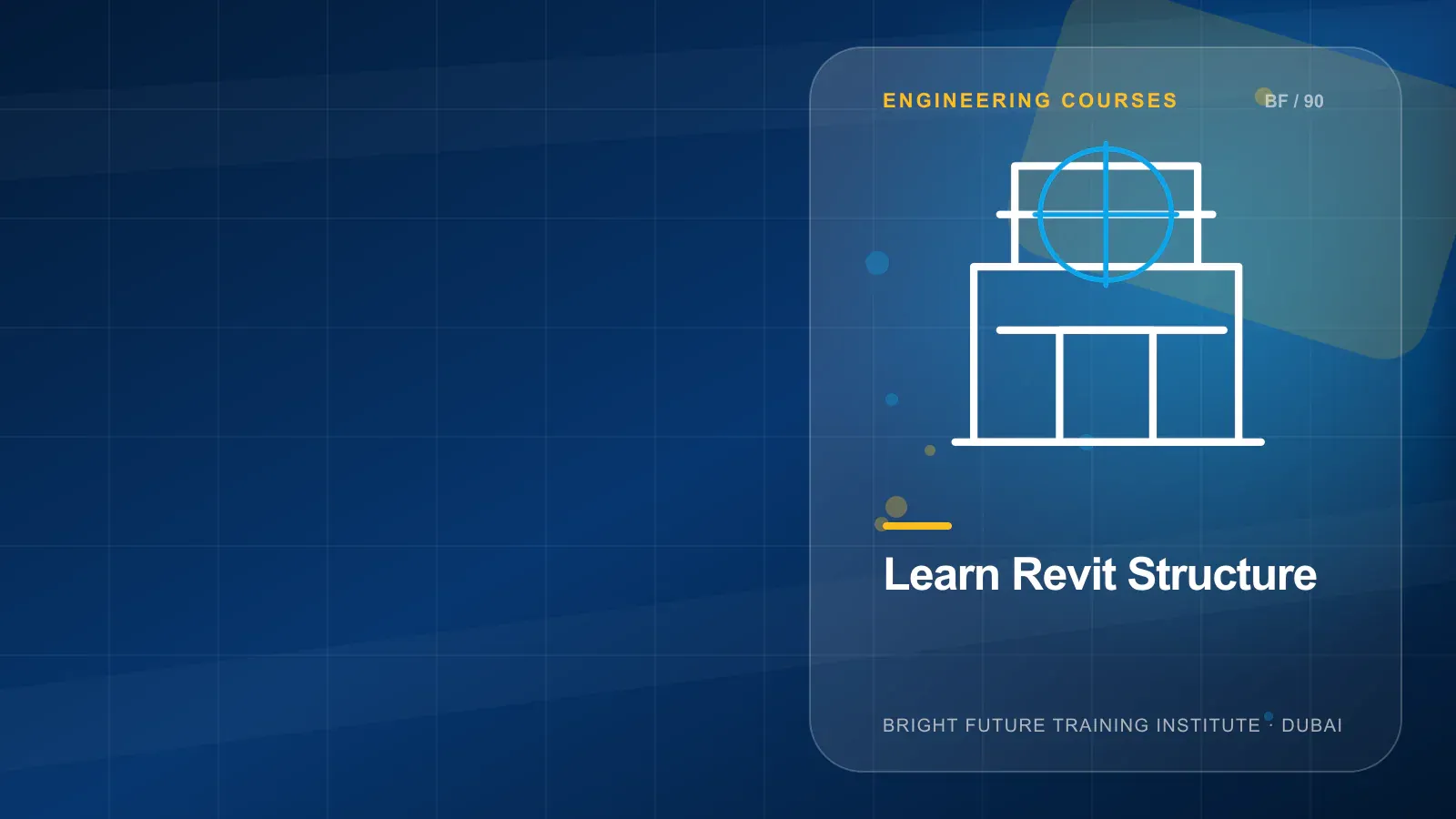 Learn Revit Structure in Dubai