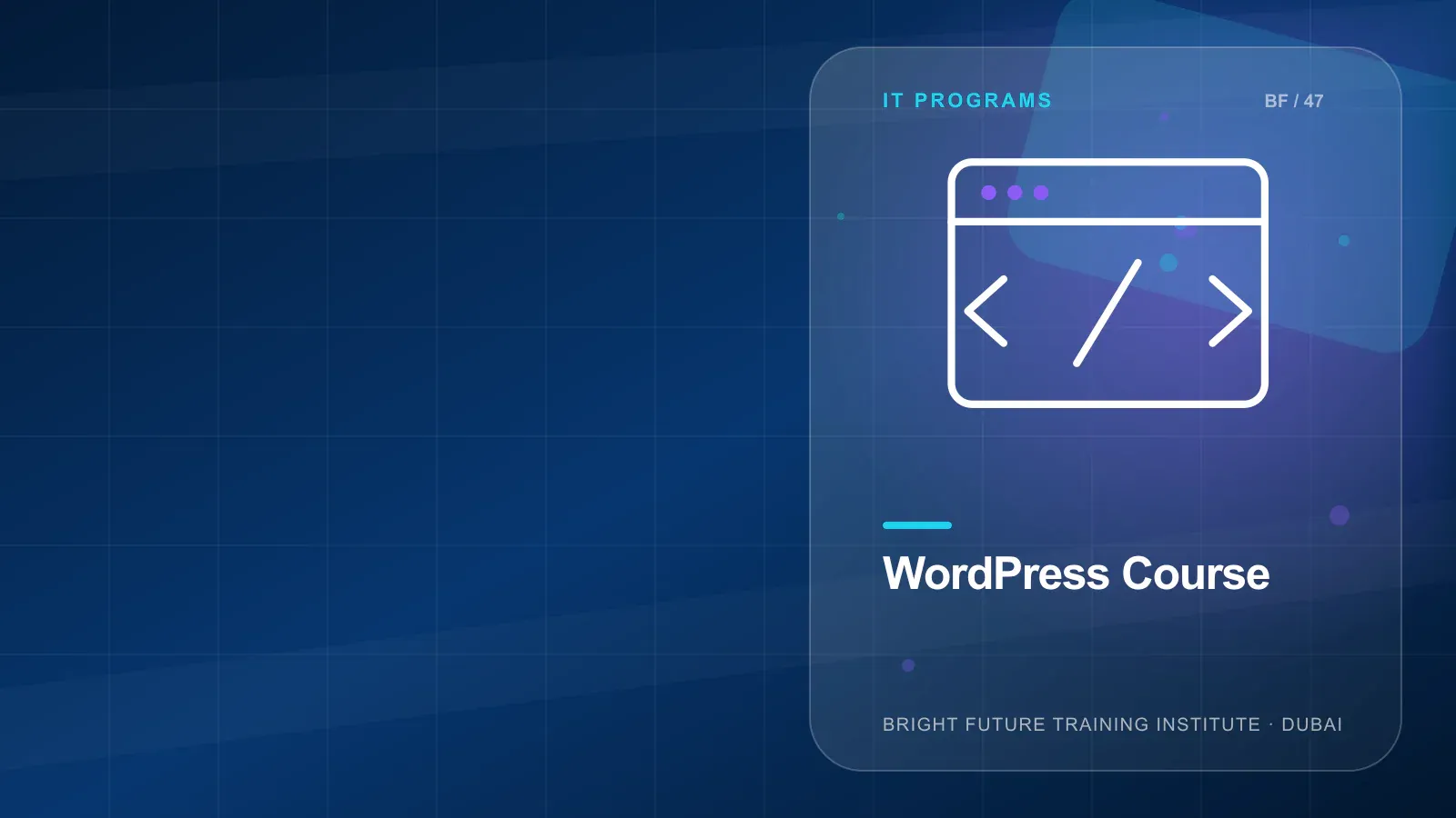ドバイのコース (WordPress) — Bright Future Training Institute